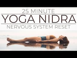 Yoga Nidra 25 Minutes Deep Rest