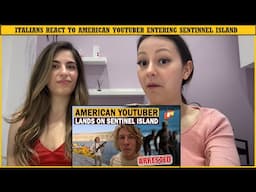 Italians React To American YouTuber Who Entered North Sentinel Island