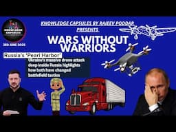 Drone attack on Russia | Why Zelensky revealed ? | Pearl Harbor | Trojan Horse | 3 June 2025