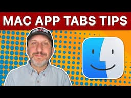 12 Tips For Controlling App Tabs On Your Mac