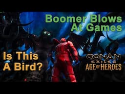 Boomer Blows At Games: Conan Exiles Part 22 - Shadow Garden, err, Midnight Grove Dungeon
