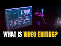 How Video Editing Works (Beginner Guide