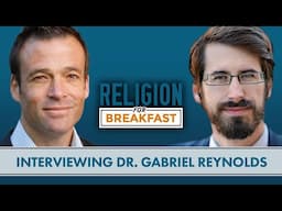 Jesus in Islam | Interview with Dr. Gabriel Said Reynolds
