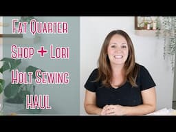 Lori Holt Quilt Seeds | Fat Quarter Shop Lori Holt | Fat Quarter Shop Fabric and Sewing Haul