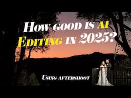 Using Aftershoot to Cull and Edit - How Good is it?
