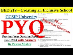 Creating an Inclusive School | Previous year question paper | B.Ed. Semester 4 | By Pawan Mishra
