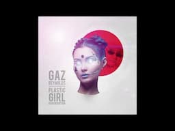 GAZ REYNOLDS   PLASTIC GIRL ON NEXT BIG HIT