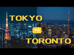 Toronto vs Tokyo: 7 Key Differences You Need to Know Before Visiting!