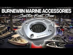 Burnewiin Accessories Dominates the 2025 Seattle Boat Show