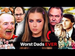 The WORST Dads EVER who Turned into Killers