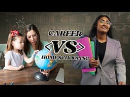 Should I work or should I homeschool my kid