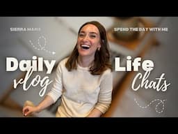Daily Vlog & Chill Chats: A Day in My Life | Vlog