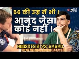 Anand 🆚 Rodshtein ! आनंद के घोड़ो को सम्हालना आसान नहीं ! मकसीम के लिए कमजोर राजा बना मुसीबत !