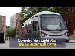 The NEW! Coventry Very Light Rail is here