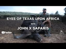 Eyes of Texas upon Africa | John X Safaris