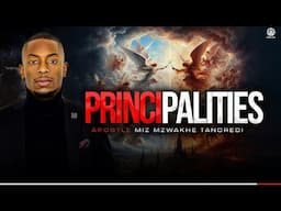 PRINCIPALITIES | Miz Mzwakhe Tancredi