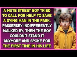 To save a dying man in the park, a mute street boy  cried out for the first time in his life