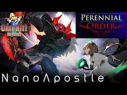 Nano Apostle & Perennial Order! A Crit Hit Duo Dive Into Boss Battlers!