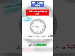 Lectura de la hora en el reloj
