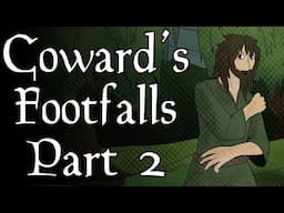 Coward's Footfalls -  Fantasy Audiobook Part 2