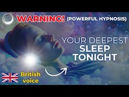 Fall Asleep in Minutes & Sleep Deeply Through The Night - Guided Sleep Hypnosis