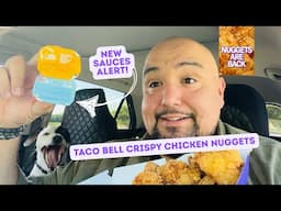 Taco Bell Crispy Chicken Nuggets ARE BACK 🌮🔔 Returning SAUCES on The Menu 👀 Taste Test