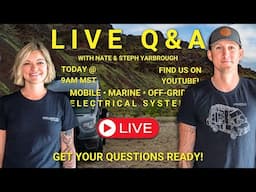 LIVE Q&A on Mobile, Marine & Off-Grid Electrical Systems