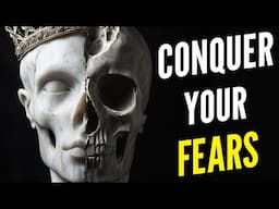 Conquer Your Fears: 7 Stoic Steps to Learn The Fearless Method