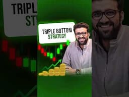 Triple Bottom Strategy📈🤔| Siddharth Bhanushali