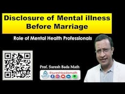 Disclosure of Mental illness before Marriage - Realities, Questions and Law