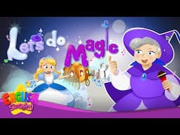 Let's do Magic - Cinderella - Fairy Tale Songs For Kids by English Singsing
