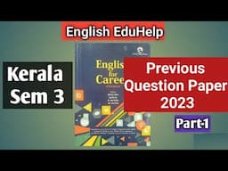 English for Career | Previous Question Paper 2023 | Kerala Sem 3 | English Eduhelp