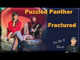 Casa Gogol Presents: Puzzled Panther - Fractured (First Time Reaction)