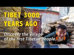 Visit the Oldest Tibetan Village 3000 Years Ago 象雄王朝遗址探秘