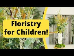 A floral design FOR the kids WITH the kids!