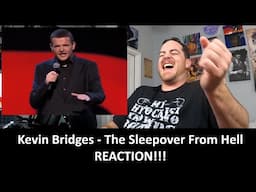 American Reacts Kevin Bridges - The Sleepover From Hell REACTION