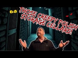 Those Creepy Polish Storage Cellars!