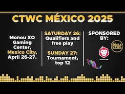CTWC Mexico 2025 Day 1 | Qualifying & Free Play | !matcherino !bracket