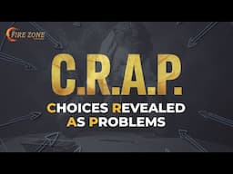 C.R.A.P. = Choices Revealed As Problems | Kevin Ray Ward