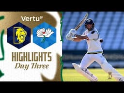 Highlights: Durham vs Yorkshire - Day Three | Lyth grabs 50 as White Rose fights back