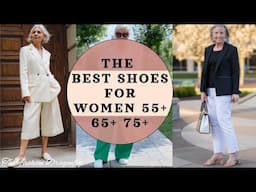 THE BEST SHOES FOR WOMEN 55+ 65+ 75+