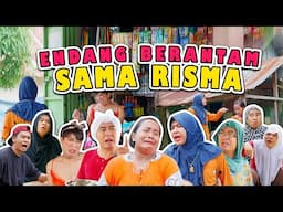 ENDANG GAK KAWAN SAMA RISMA