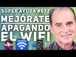 SÚPER AYUDA #632 Mejórate Apagando El WIFI