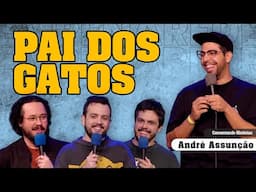 PAI DOS GATOS - COMENTANDO HISTÓRIAS #359 com André Assunção