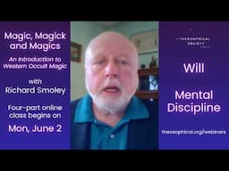 New online class - Magic, Magick, and Magics: An Introduction to Western Occult Magic - begins Jun 2