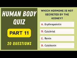 Human Body Quiz Part 11 of 12 | 20 Zoology Questions | General Science Test for Competitive Exams