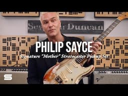 Introducing Philip Sayce’s “Mother” Stratocaster® Pickup Set