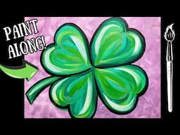 🍀EP233- 'Easy Clover' St. Patrick's day special four leaf clover paint along step-by-step