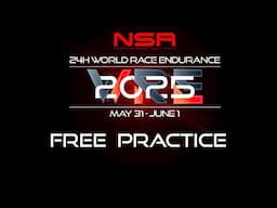 24h World Race Endurance 2025  - Free Practice on Friday