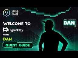 GAP Season 9 - Welcome To HyperPlay Quest Guide with Dan